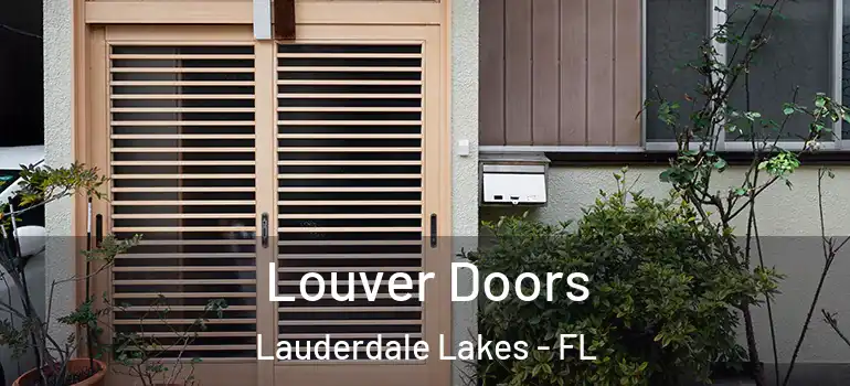 Louver Doors Lauderdale Lakes - FL